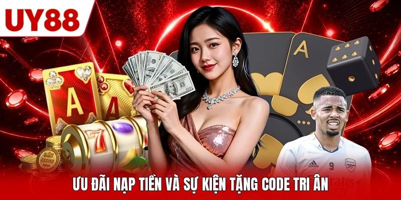 Ưu đãi nạp tiền và sự kiện tặng code tri ân